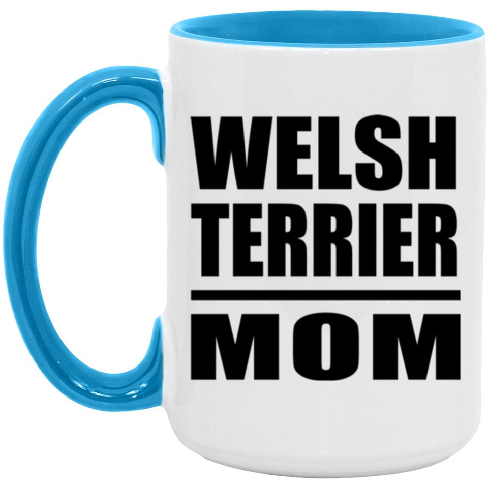 Welsh Terrier Mom - 15oz Accent Mug Blue