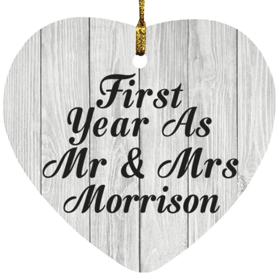 First Year As Mr & Mrs Morrison - Heart Ornament F