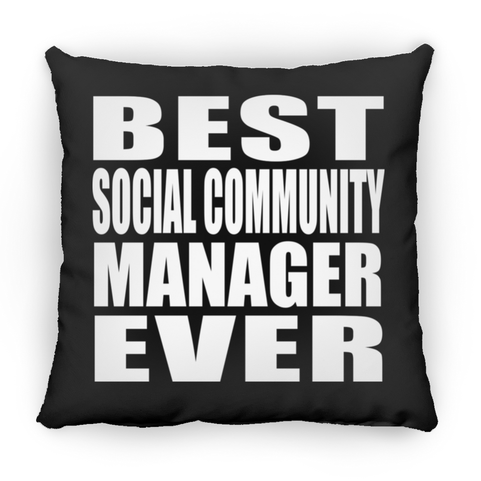 Best Social Community Manager Ever - Throw Pillow Black