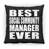 Best Social Community Manager Ever - Throw Pillow Black