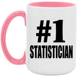 Number One #1 Statistician - 15oz Accent Mug Pink
