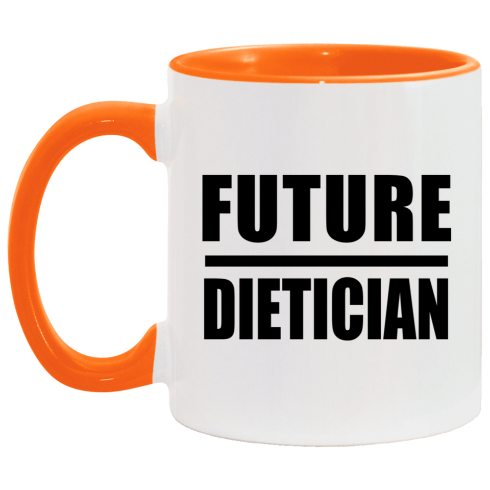 Future Dietician - 11oz Accent Mug Orange