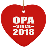 Opa Since 2018 - Heart Ornament