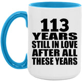 113th Anniversary 113 Years Still In Love After Years - 15oz Accent Mug Blue