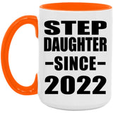 Step Daughter Since 2022 - 15oz Accent Mug Orange