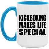 Kickboxing Makes Life Special - 15oz Accent Mug Blue