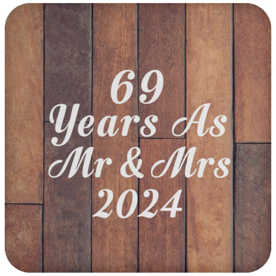 69th Anniversary 69 Years As Mr & Mrs 2024 - Drink Coaster E