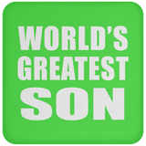 World's Greatest Son - Drink Coaster