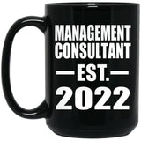 Management Consultant Established EST. 2022 - 15oz Coffee Mug Black