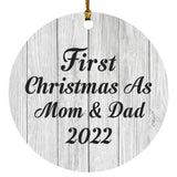 First Christmas As Mom & Dad 2022 - Circle Ornament F