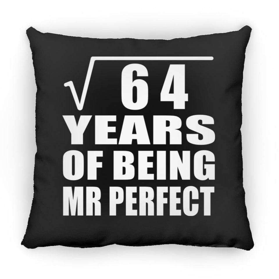 8th Anniversary Square Root of 64 Years of Mr Perfect - Throw Pillow Black