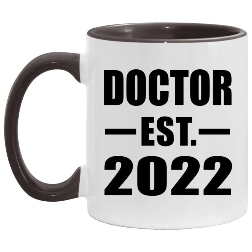 Doctor Established EST. 2022 - 11oz Accent Mug Black