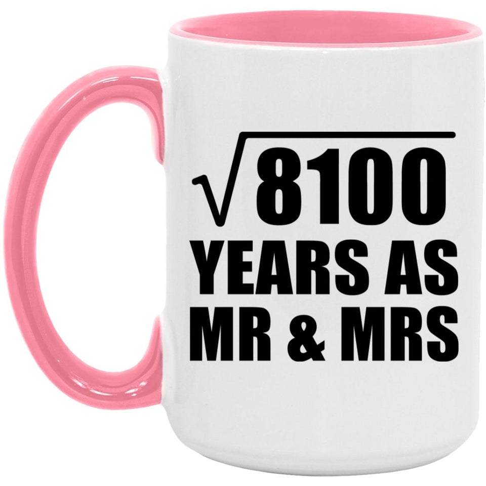 90th Anniversary Square Root of 8100 Years As Mr & Mrs - 15oz Accent Mug Pink