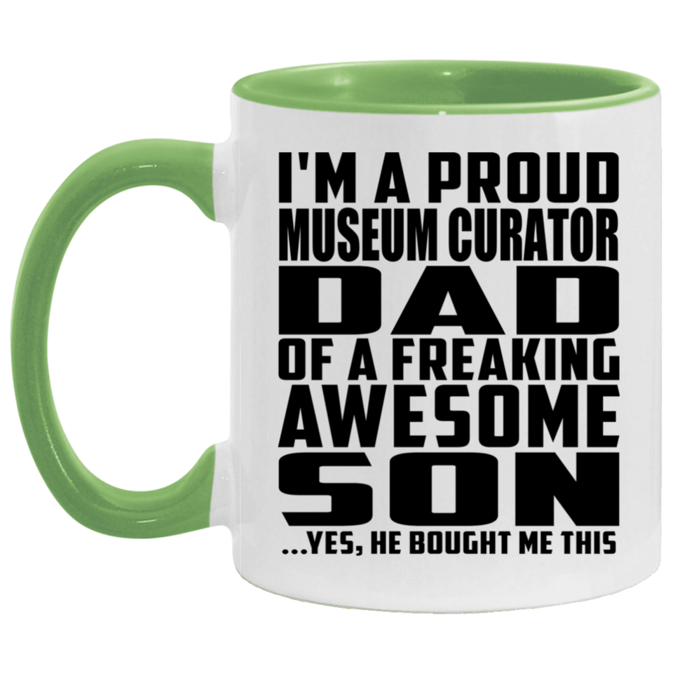 Proud Museum Curator Dad Of Awesome Son - 11oz Accent Mug Green