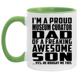 Proud Museum Curator Dad Of Awesome Son - 11oz Accent Mug Green
