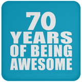 70th Birthday 70 Years Of Being Awesome - Drink Coaster