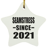 Seamstress Since 2021 - Star Ornament