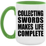 Collecting Swords Makes Life Complete - 15oz Accent Mug Green