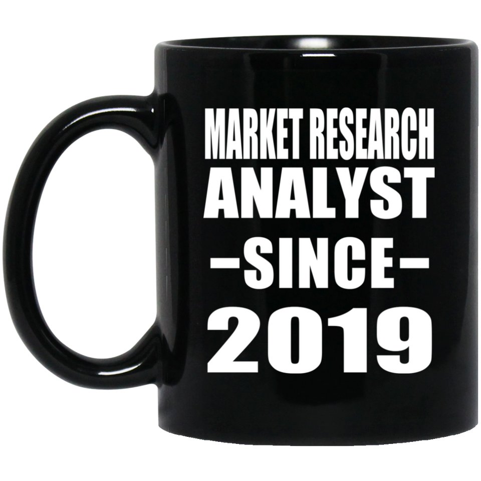 Market Research Analyst Since 2019 - 11oz Coffee Mug Black