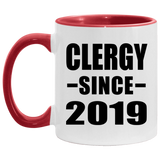 Clergy Since 2019 - 11oz Accent Mug Red
