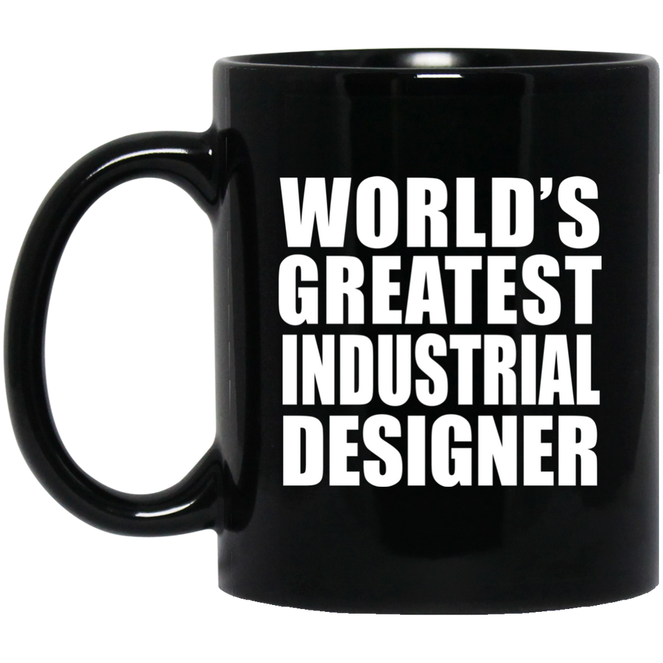 World's Greatest Industrial Designer - 11 Oz Coffee Mug Black