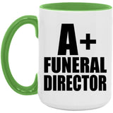 A+ Funeral Director - 15oz Accent Mug Green