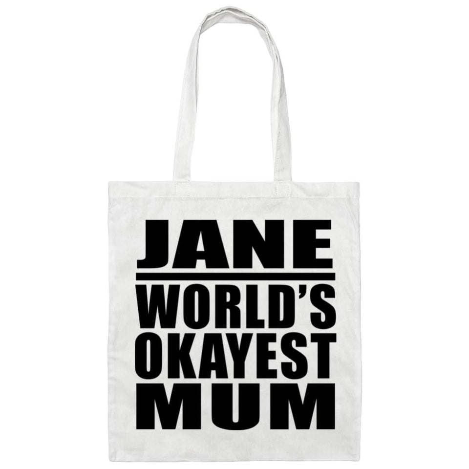 Jane World's Okayest Mum - Tote Bag White