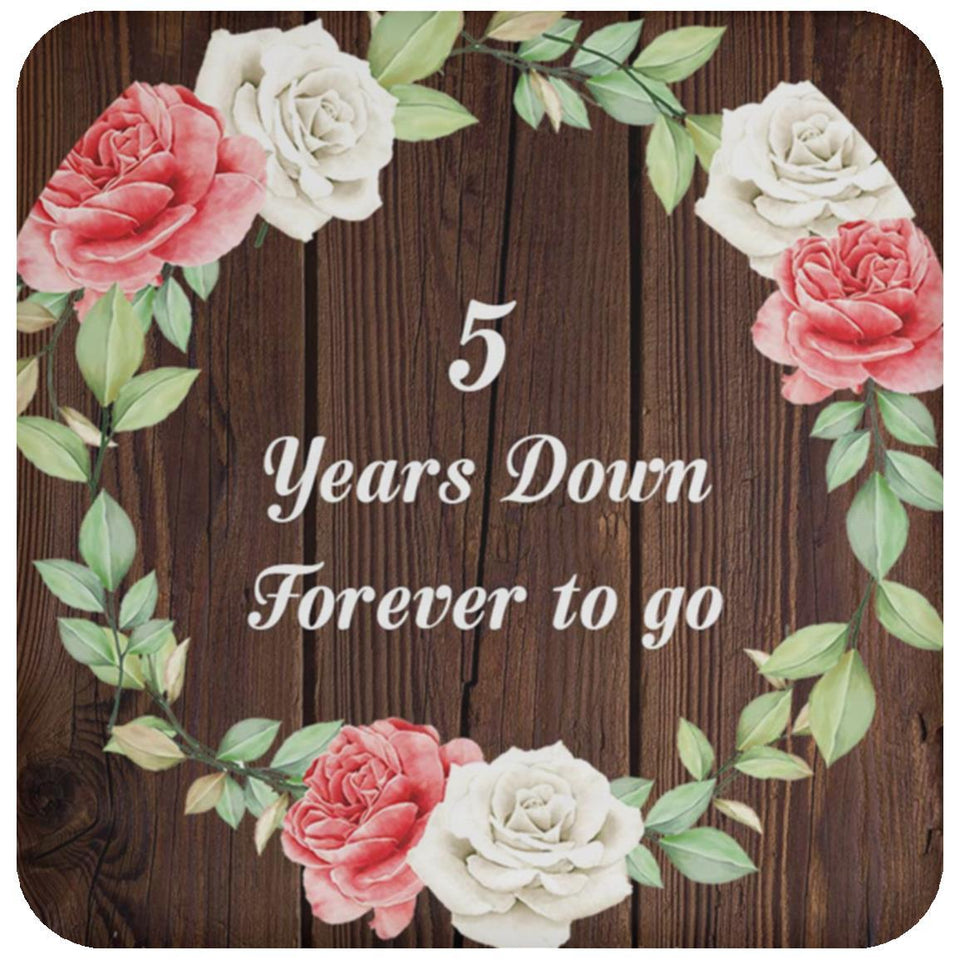 5th Anniversary 5 Years Down Forever to Go - Drink Coaster A