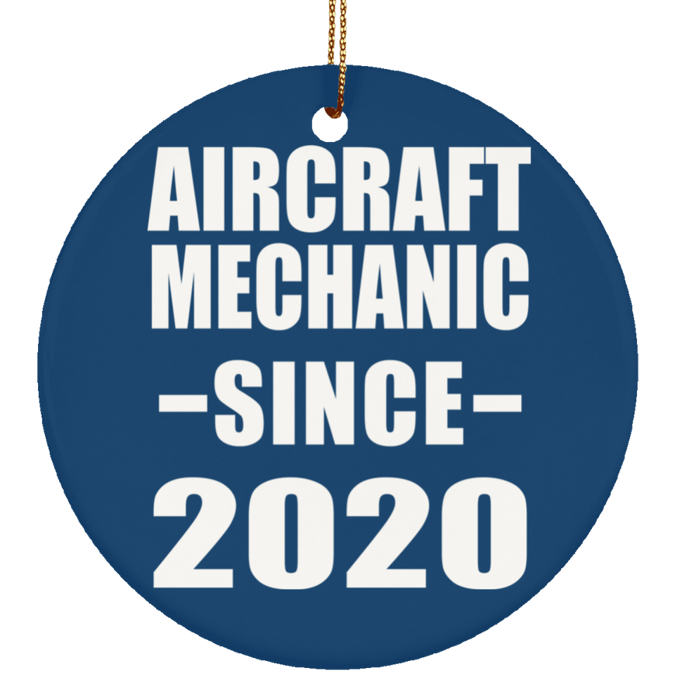 Aircraft Mechanic Since 2020 - Circle Ornament