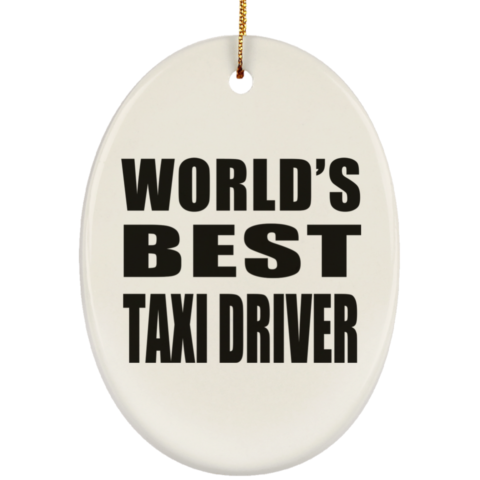 World's Best Taxi Driver - Oval Ornament