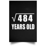 22nd Birthday Square Root of 484 Years Old - Poster Portrait