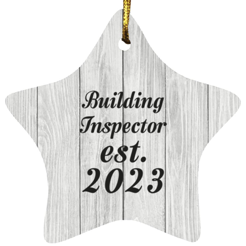 Building Inspector Established Est. 2023 - Star Ornament F