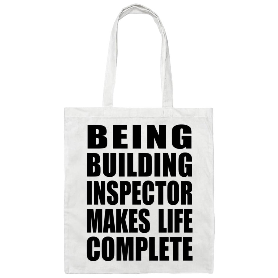 Being Building Inspector Makes Life Complete - Tote Bag White