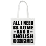 All I Need Is Love And A English Cocker Spaniel - Tote Bag White