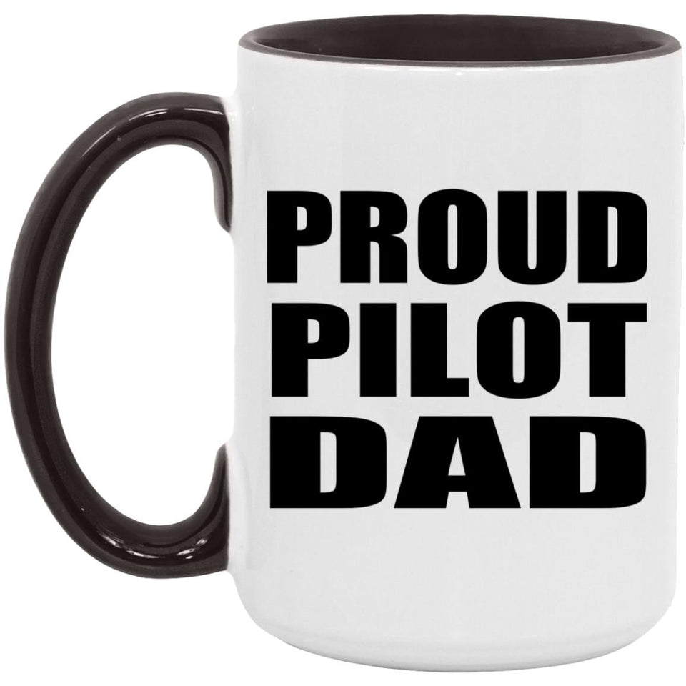 Proud Pilot Dad - 15oz Accent Mug Black