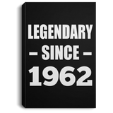 62nd Birthday Legendary Since 1962 - Canvas Portrait