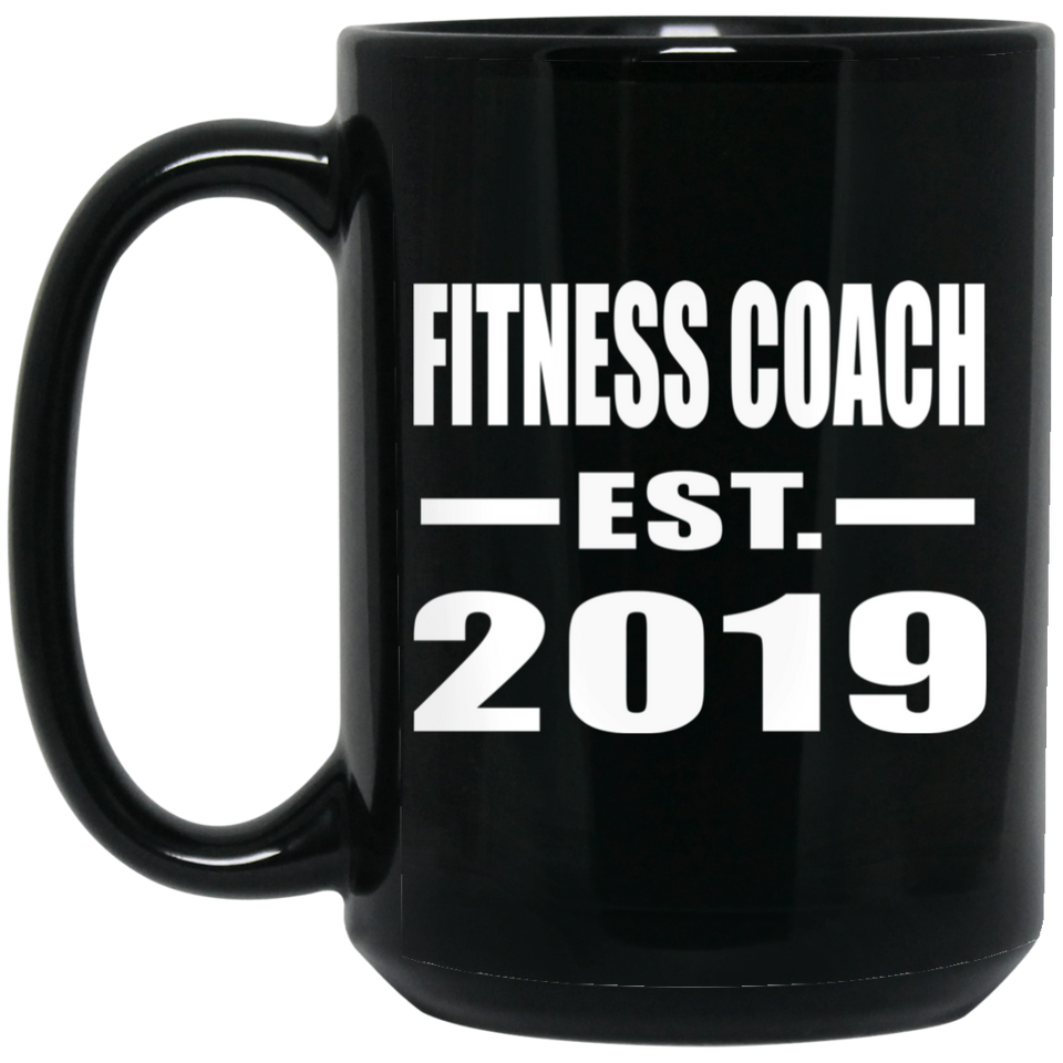Fitness Coach Established EST. 2019 - 15oz Coffee Mug Black