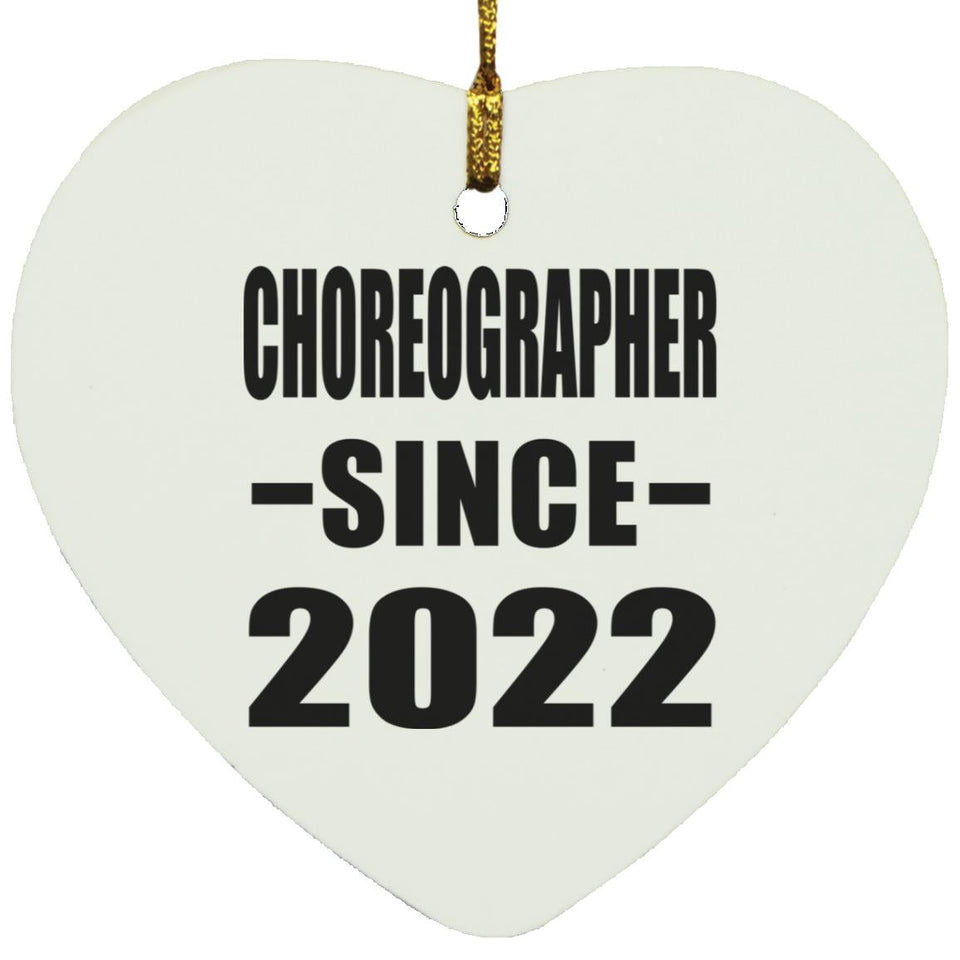 Choreographer Since 2022 - Heart Ornament