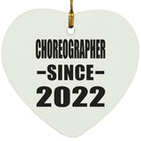 Choreographer Since 2022 - Heart Ornament