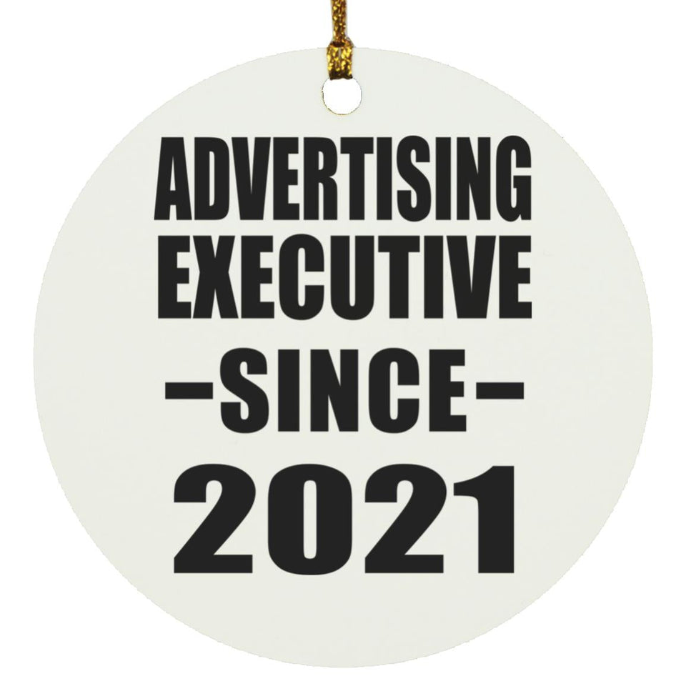Advertising Executive Since 2021 - Circle Ornament