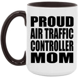 Proud Air Traffic Controller Mom - 15oz Accent Mug Black