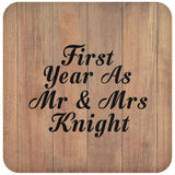 First Year As Mr & Mrs Knight - Drink Coaster C