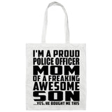 Proud Police Officer Mom Of Awesome Son - Tote Bag White