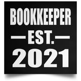 Bookkeeper Established EST. 2021 - Poster Square