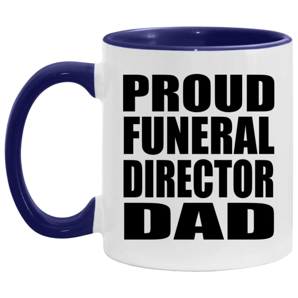 Proud Funeral Director Dad - 11oz Accent Mug Purple
