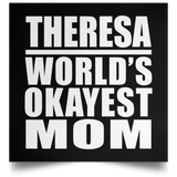 Theresa World's Okayest Mom - Poster Square
