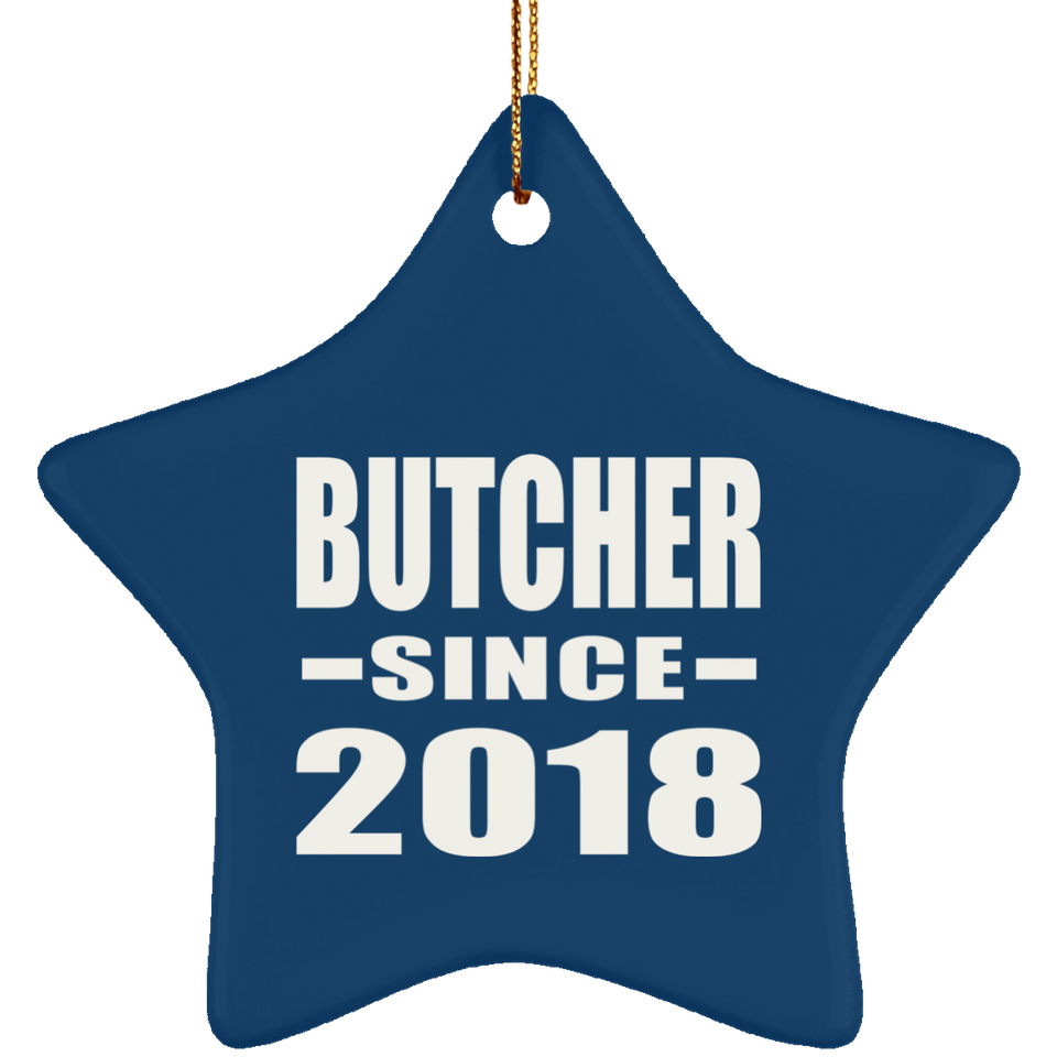 Butcher Since 2018 - Star Ornament
