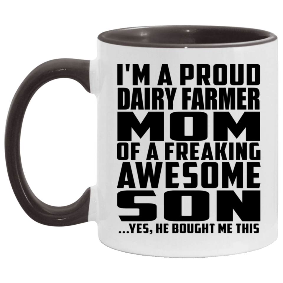 Proud Dairy Farmer Mom Of Awesome Son - 11oz Accent Mug Black