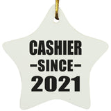 Cashier Since 2021 - Star Ornament