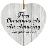 First Christmas As An Amazing Daughter In Law - Heart Ornament F